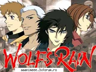 wolf's rain - ma-tzi convins . e intradevar soooper - Wolf's rain